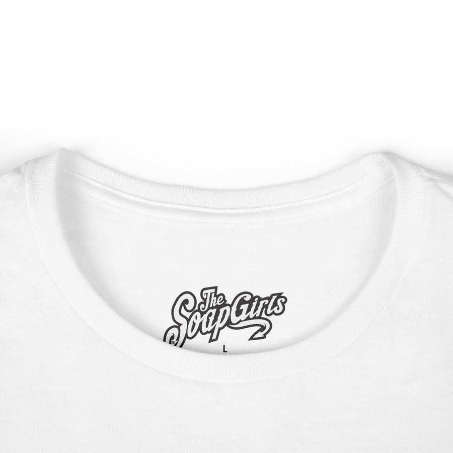 Women's Tee - The SoapGirls She Dont Wanna - The SoapGirls