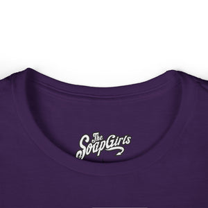 Women's Tee - The SoapGirls She Dont Wanna - The SoapGirls