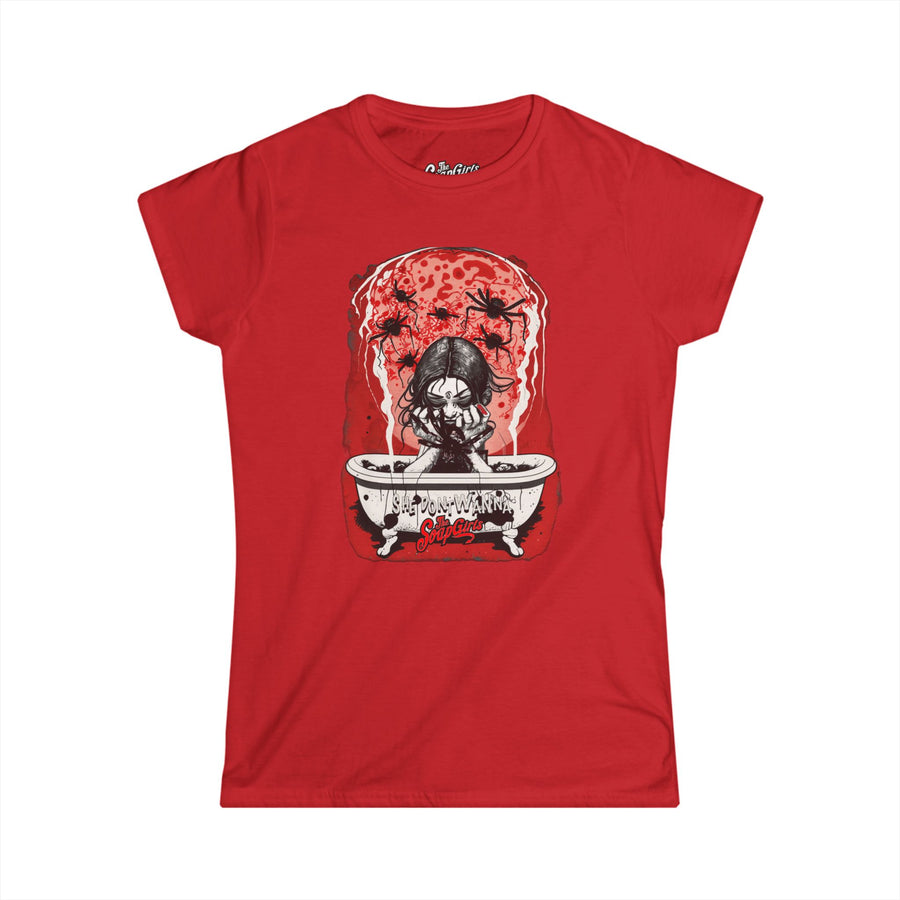 Women's Tee - The SoapGirls She Dont Wanna - The SoapGirls