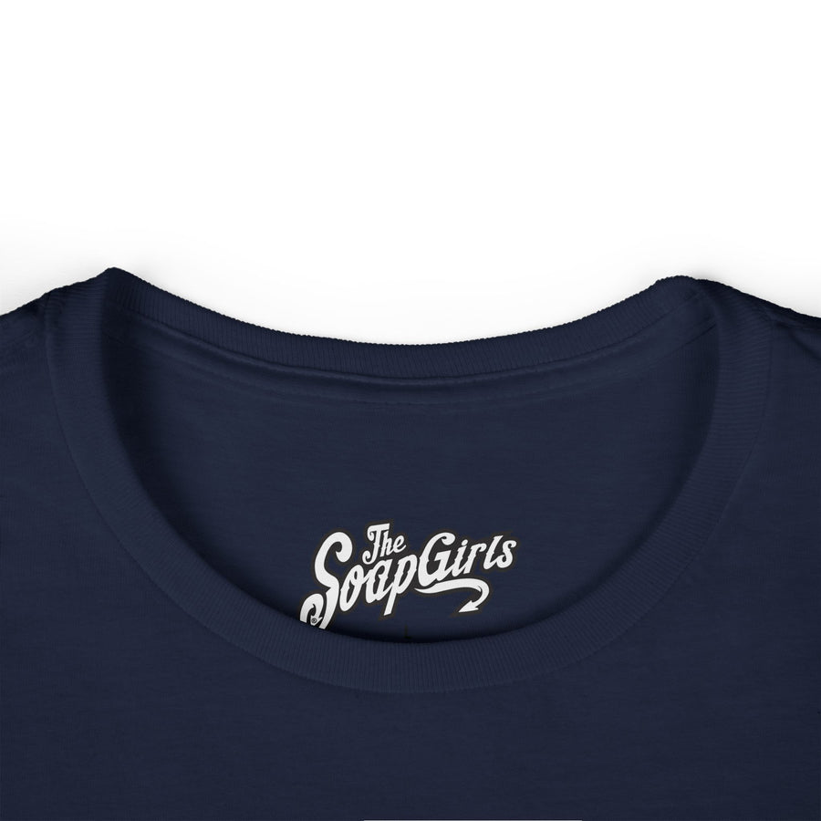Women's Tee - The SoapGirls She Dont Wanna - The SoapGirls