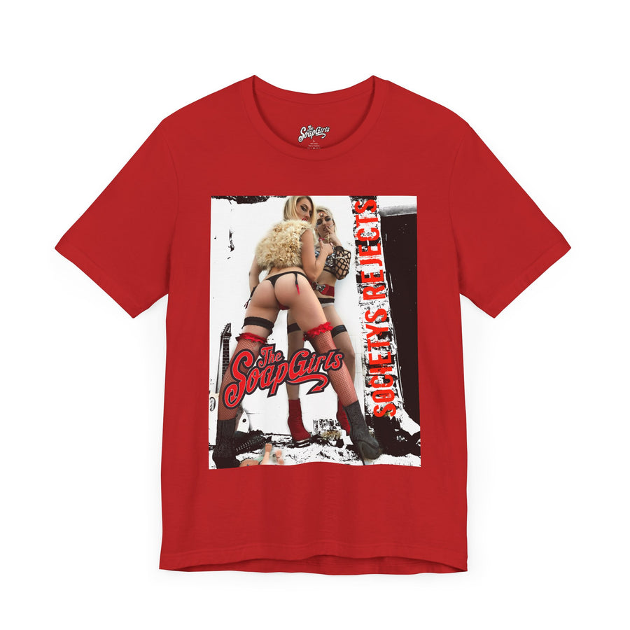 Unisex Tee - The SoapGirls Societys Rejects