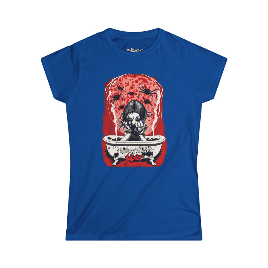 Women's Tee - The SoapGirls She Dont Wanna - The SoapGirls